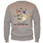 YOU'LL NEVER DRINK ALONE PULÓVER