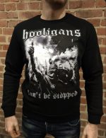 Hooligans can't be stopped! pulóver